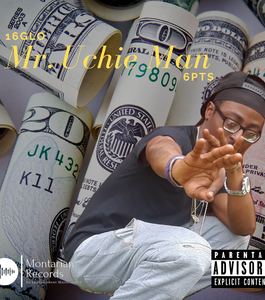 6PTS (Mr. Uchie Man) Album by 16GLO