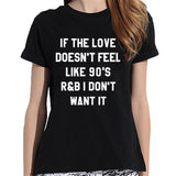 New! 90's R&B Hipster Graphic Tee