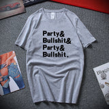 Party And Bullshit Graphic Tee