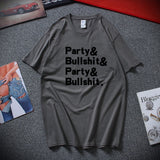 Party And Bullshit Graphic Tee