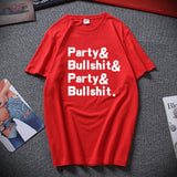 Party And Bullshit Graphic Tee